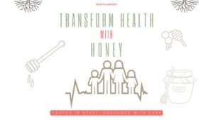 How a spoonful of honey can transform your health